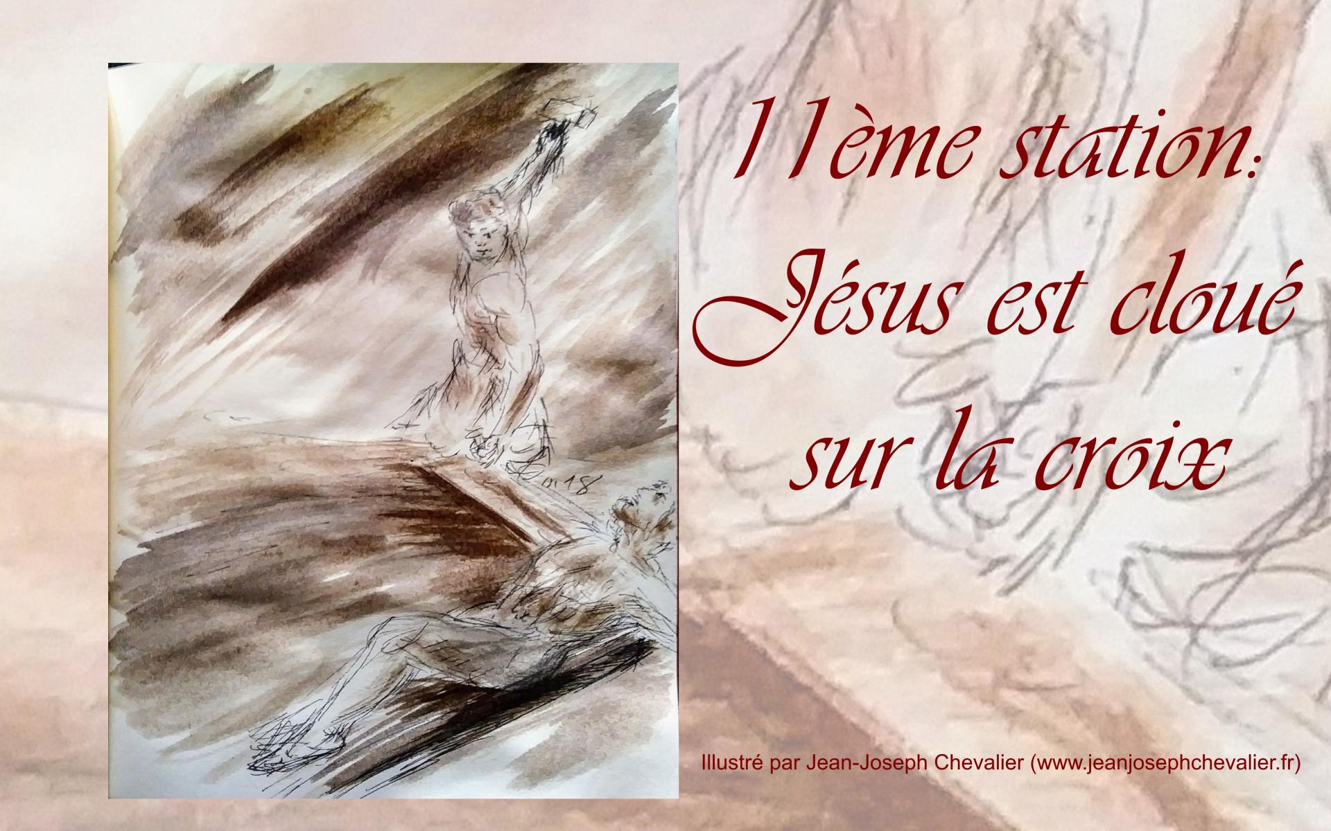 11 chemin de croix onzieme station jesus est cloue sur la croix dessin au lavis de jean joseph chevalier xi